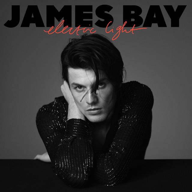 James Bay - Goodbye Never Felt So Bad 