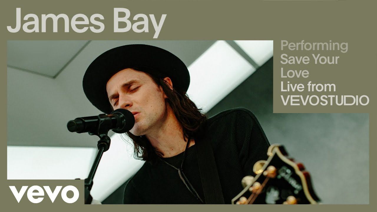 James Bay – Save Your Love (Live) | Vevo Studio Performance